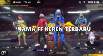 100+ Nama FF Keren, Viral, Unik, Spasi, Rumit Cowok/Cewek